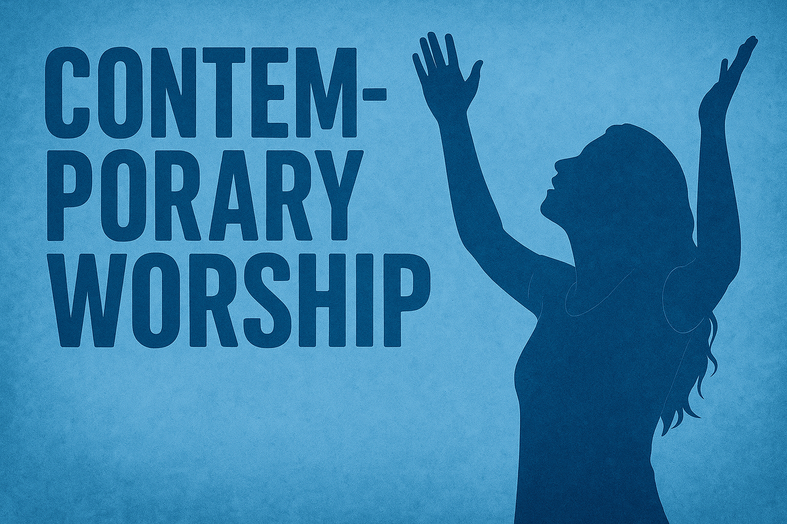 🙌 Contemporary Worship